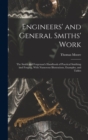 Engineers' and General Smiths' Work : The Smith and Forgeman's Handbook of Practical Smithing and Forging, With Numerous Illustrations, Examples, and Tables - Book