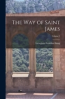 The Way of Saint James; Volume 2 - Book
