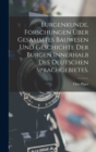 Burgenkunde. Forschungen uber gesammtes Bauwesen und Geschichte der Burgen innerhalb des deutschen Sprachgebietes. - Book
