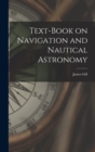 Text-book on Navigation and Nautical Astronomy - Book