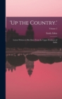 'up the Country.' : Letters Written to Her Sister From the Upper Provinces of India; Volume 2 - Book