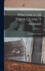 Writings of John Quincy Adams; Volume 4 - Book