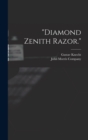 "Diamond Zenith Razor." - Book