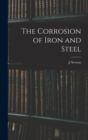 The Corrosion of Iron and Steel - Book