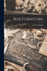 Box Furniture; - Book