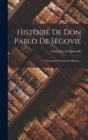 Histoire De Don Pablo De Segovie : Surnomme L'aventurier Buscon... - Book