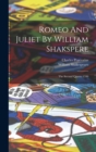 Romeo And Juliet By William Shakspere : The Second Quarto 1599 - Book