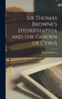 Sir Thomas Browne's Hydriotaphia and the Garden of Cyrus - Book