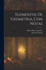 Elementos De Geometria, Con Notas - Book