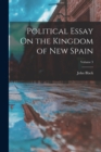 Political Essay On the Kingdom of New Spain; Volume 3 - Book