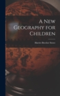 A New Geography for Children - Book
