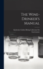 The Wine-Drinker's Manual - Book
