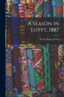 A Season in Egypt, 1887 - Book