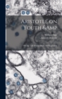 Aristotle on Youth & old age, Life & Death and Respiration - Book