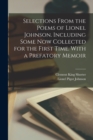 Selections From the Poems of Lionel Johnson. Including Some now Collected for the First Time. With a Prefatory Memoir - Book
