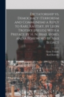 Dictatorship vs. Democracy (Terrorism and Communism) a Reply to Karl Kautsky, by Leon Trotsky [pseud.] With a Preface by H. N. Brailsford, and a Foreword by Max Bedact - Book