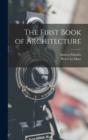 The First Book of Architecture - Book