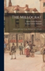 The Millocrat : A Series Of Letters To J.g. Marshall, Esq., Of Leeds - Book
