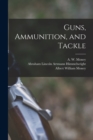 Guns, Ammunition, and Tackle - Book