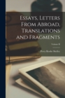 Essays, Letters From Abroad, Translations and Fragments; Volume II - Book