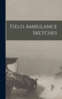 Field Ambulance Sketches - Book