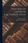 Essai Sur Les Limites De L'action De L'etat - Book