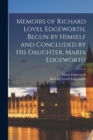 Memoirs of Richard Lovel Edgeworth, Begun by Himself and Concluded by His Daughter, Maria Edgeworth - Book