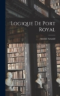Logique De Port Royal - Book