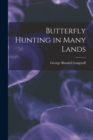 Butterfly Hunting in Many Lands - Book