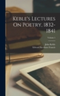 Keble's Lectures On Poetry, 1832-1841; Volume 1 - Book