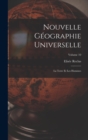 Nouvelle Geographie Universelle : La Terre Et Les Hommes; Volume 10 - Book
