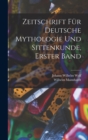 Zeitschrift fur Deutsche Mythologie und Sittenkunde, erster Band - Book