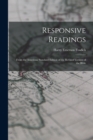 Responsive Readings : From the American Standard Edition of the Revised Version of the Bible - Book