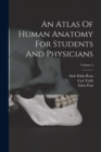 An Atlas Of Human Anatomy For Students And Physicians; Volume 2 - Book