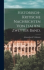 Historisch-kritische Nachrichten von Italien. Zweyter Band. - Book