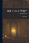The Rose Family : A Fairy Tale - Book