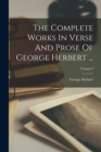 The Complete Works In Verse And Prose Of George Herbert ...; Volume 3 - Book