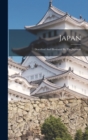 Japan : Described And Illustrated By The Japanese - Book