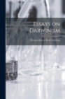 Essays on Darwinism - Book