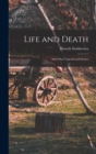 Life and Death : And Other Legends and Stories - Book