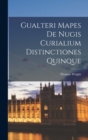 Gualteri Mapes De Nugis Curialium Distinctiones Quinque - Book