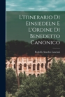 L'Itinerario Di Einsiedeln E L'Ordine Di Benedetto Canonico - Book