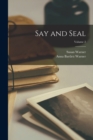 Say and Seal; Volume 2 - Book