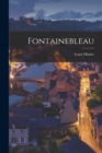 Fontainebleau - Book