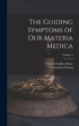 The Guiding Symptoms of Our Materia Medica; Volume 4 - Book