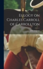 Eulogy on Charles Carroll of Carrollton - Book