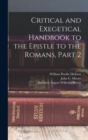 Critical and Exegetical Handbook to the Epistle to the Romans, Part 2 - Book