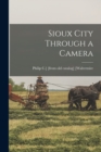 Sioux City Through a Camera - Book