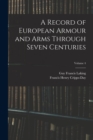 A Record of European Armour and Arms Through Seven Centuries; Volume 4 - Book