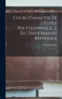 Cours d'analyse de l'Ecole polytechnique. 2. ed., entierement refondue : 2 - Book